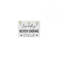 20x15cm Laundry MDF Plaque with Pegs - Never Ending Cycle - Fun Wall Décor